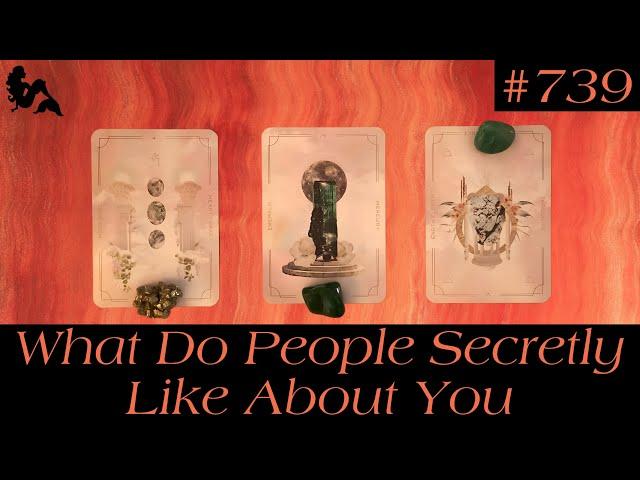 Pick A Card Tarot - What Do People Secretly Like About You ?🫣