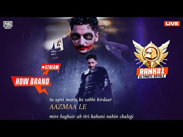 Atom Bomb Aj Chlay ga  | Rank 1 In Ultimate Royale  | Pubg Mobile | HOW BRAND LIVE