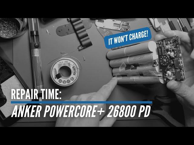 Repair: Anker PowerCore+ PD 26800 - It Won't Charge (or Discharge via USB-C PD)!