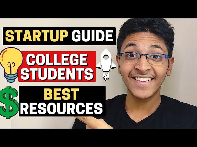 COMPLETE STARTUP GUIDE FOR COLLEGE STUDENTS | How to Start a Startup in College[2022]