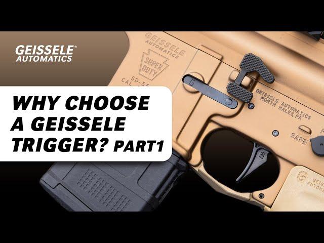 What's the Best Geissele Trigger? (part 1)