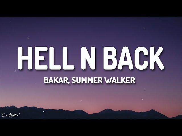 Bakar - Hell N Back (Lyrics) ft. Summer Walker