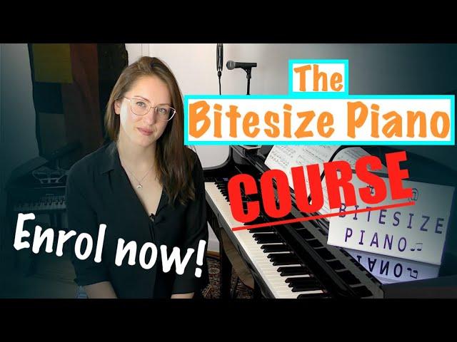How to play Piano - THE BITESIZE PIANO COURSE 