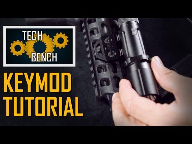 (GIVEAWAY) KeyMod Accessory Tutorial [Tech Bench]