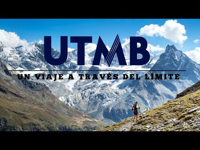 Documental | UTMB: Un viaje a través del límite | Montblanc