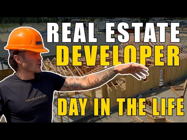 Day in the Life of a Real Estate Developer