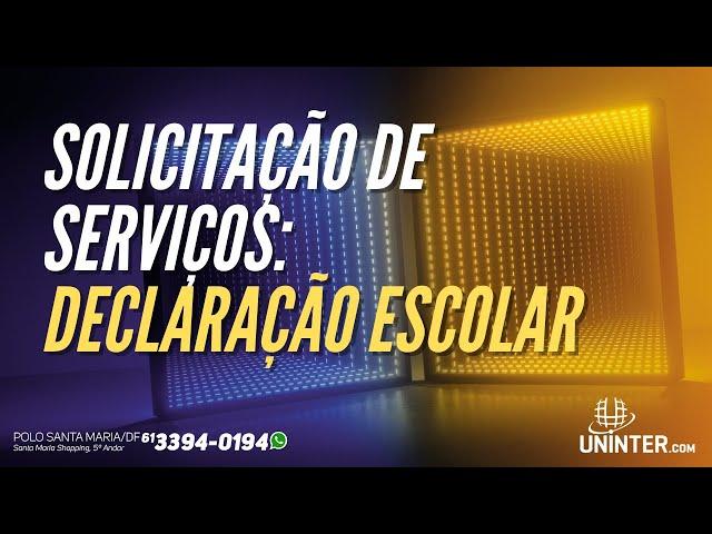 DECLARAÇÃO ESCOLAR UNINTER