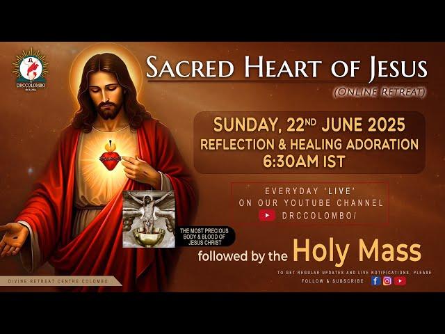 (LIVE) Sacred Heart of Jesus; Online Retreat | Sunday | 22 June 2025 | DRCColombo