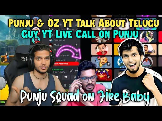 Punju & OZ YT Talk About Telugu Guy YT Live Call on Punju | Controve*sy | Unq Gamer Highlights