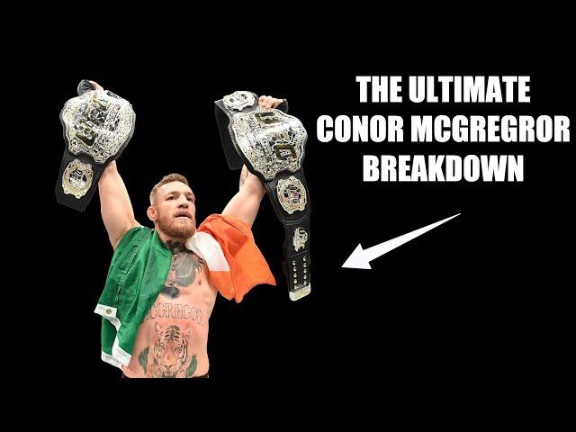 CONOR MCGREGOR: ULTIMATE TECHNIQUE BREAKDOWN