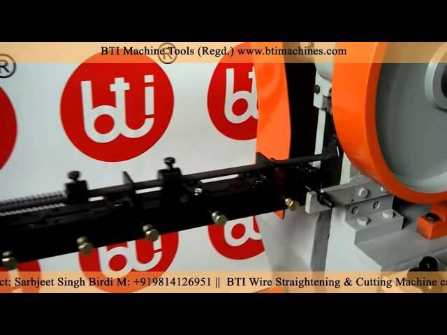 BTI Wire Straightening & Cutting Machine capacity Upto 6MM Ø
