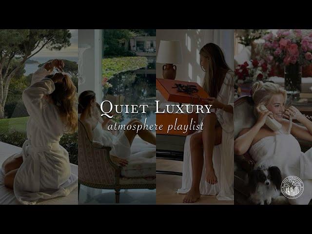 Feminine Quiet Luxury Playlist – Relaxing Old Money Atmosphere | Soul Atmosphere