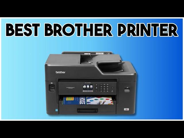 5 Best Brother Printers in 2024 – Reviews and Comparison