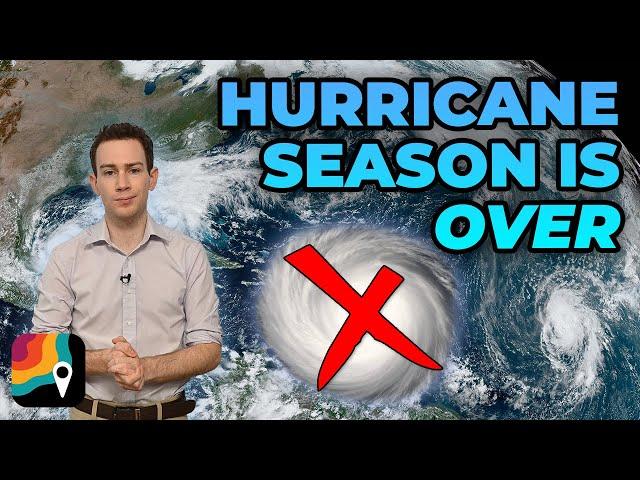 Hurricane Season is OVER