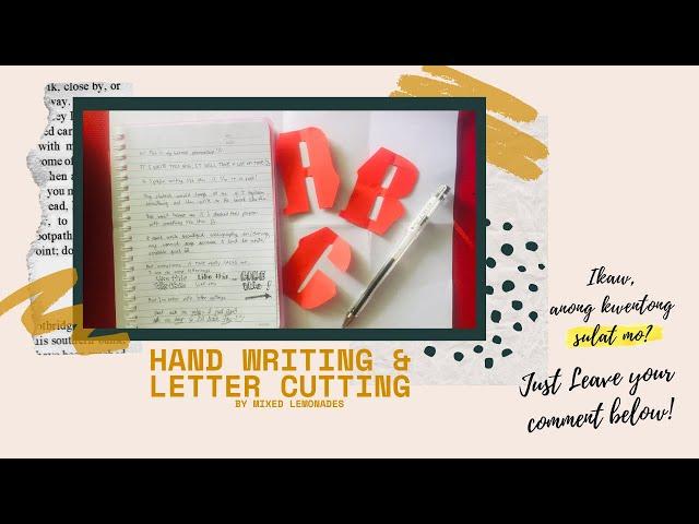 PENMANSHIP and LETTER CUTTING by Mixed LeMonades