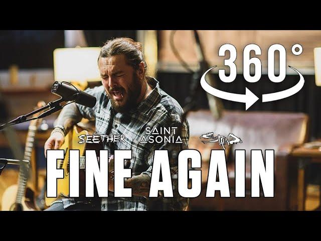 "Fine Again" by Shaun Morgan of Seether with Staind and Saint Asonia (acoustic version) in 360/3D VR