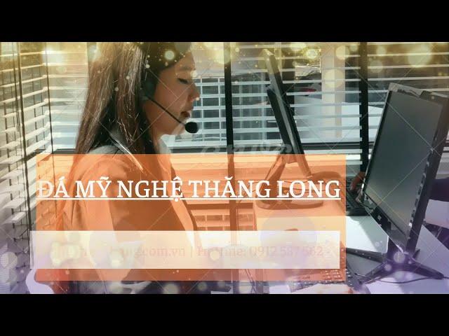 Đá Mỹ Nghệ Thăng Long - Lưu giữ tinh hoa Việt | Hotline: 0912 587 562