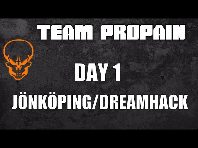 Day before DreamHack Winter 2015 (Team ProPain)