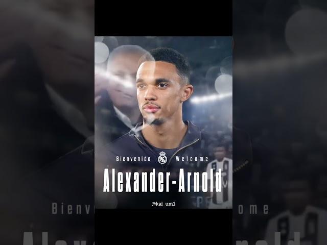 Welcome to Real Madrid Alexander Arnold  #shortvideo #realmadrid #shorts