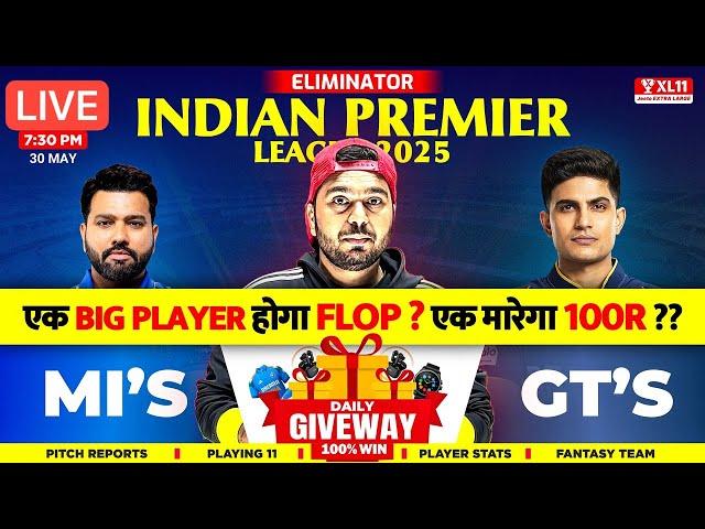MI vs GT: Kya  S Gill   Flop hoga ? IPL Eliminator  2025 | Dream Team mumbai vs gujrat