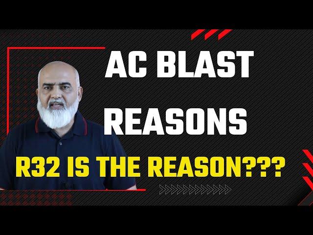 AC blast Reasons|| AC Blast kyon hotay han|| Kya R32 Ak dangerous Gass Ha.|| Faisalabad indoor Fire