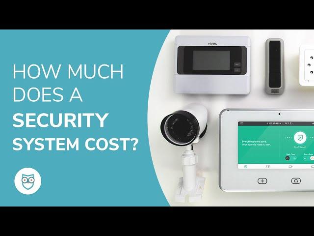 How Much Does Home Security Cost? | What You Should Expect To Pay for a Security System