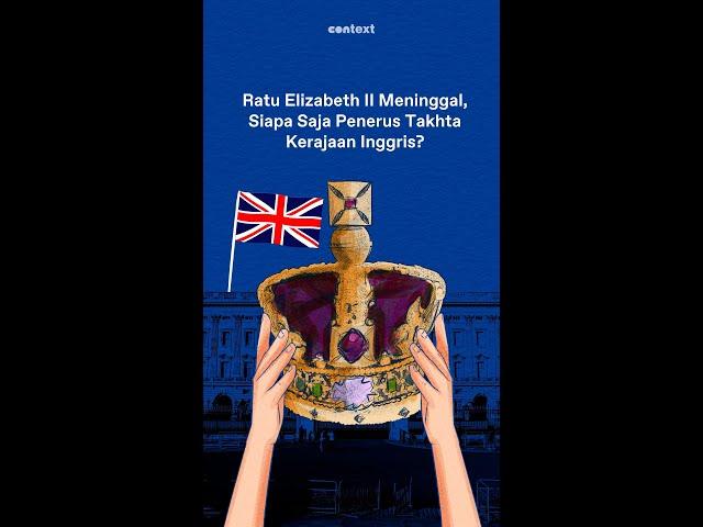 Siapa Saja Pewaris Tahta Kerajaan Inggris Sepeninggal Ratu Elizabeth II?