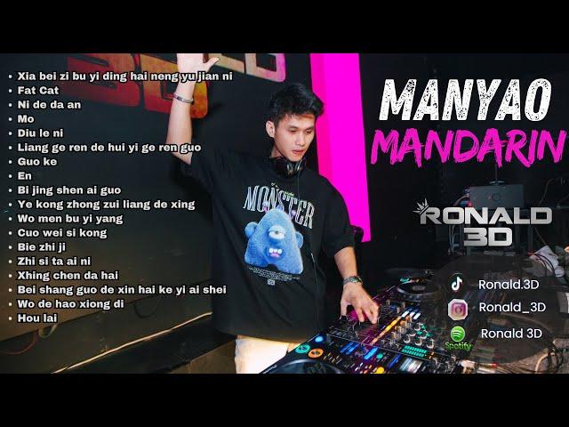 MANYAO MANDARIN WHITERABIT REMIX NONSTOP 2024 | MIX BY RONALD 3D