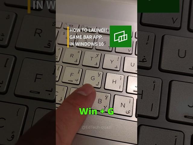 HOW TO LAUNCH GAME BAR APP. IN WINDOWS 10