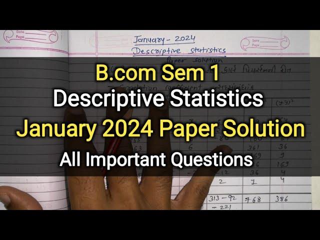 Descriptive Statistics | January 2024 Paper Solution | All Important Questions | B.com Sem 1