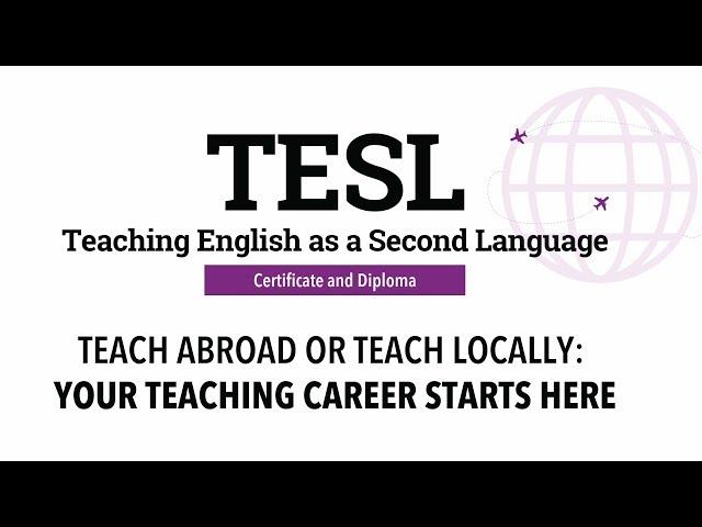 TESL Certificate and Diploma - VGC International College in Vancouver