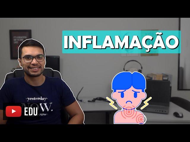 FISIOLOGIA DA INFLAMAÇÃO [Imuno 05]