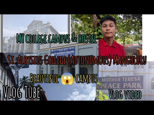 My college campus & Hostel  ️|| St. Aloysius College Mangaluru || Vlog|| ~Date- 10 /09/23