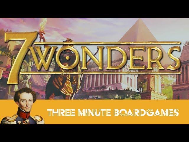 7 Wonders in about 3 minutes