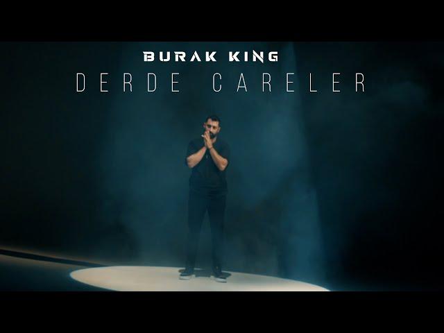 Burak King - Derde Çareler