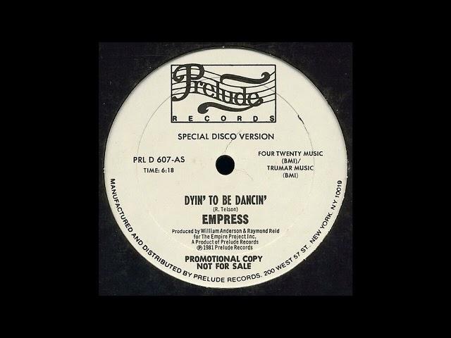 Empress - Dyin' To Be Dancin'  (12" Special Disco Version)