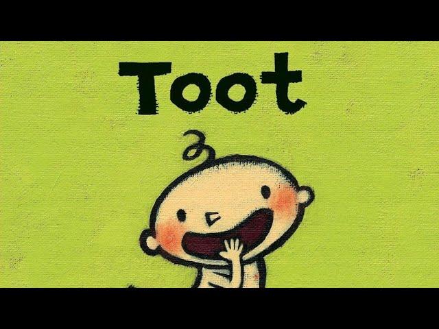 TOOT | THEY’RE ALWAYS FUNNY! | Leslie Patricelli | #toddlers #parenting #family #preschool #reading