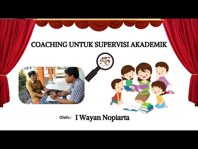 Coaching untuk Supervisi Akademik (Pra Observasi)