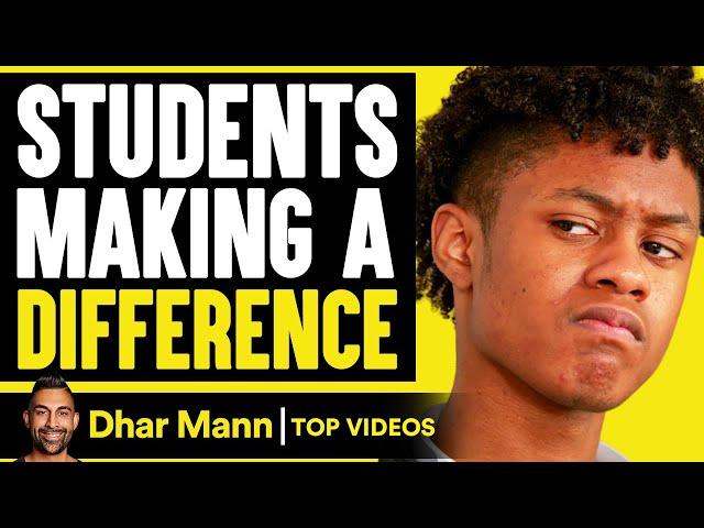 Students Making a Difference | Dhar Mann