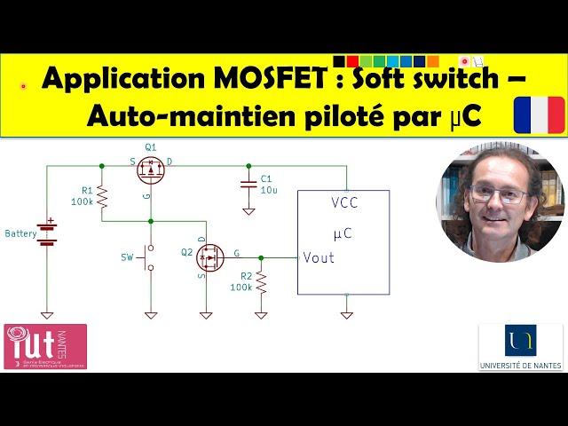 Application MOSFET : Soft Latching Power Switch - Auto-maintien d'un circuit d'alimentation par uC