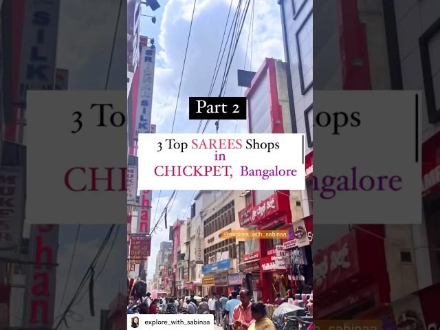 Chickpet - Top 3 Saree shops in Chickpet,Bangalore