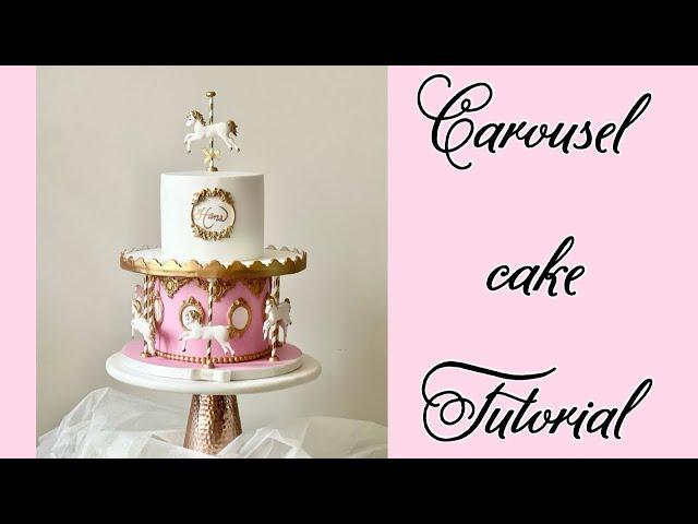 Carousel Cake Tutorial