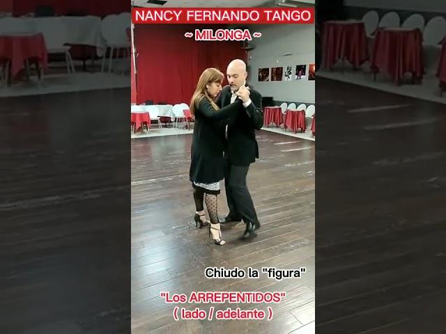 Milonga ~ "Los arrepentidos" (lado/adelante y adelante/lado) - Nancy Fernando Tango