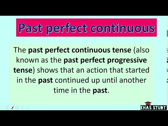 Past Perfect Continuous Tense || Khas Study || English Grammar