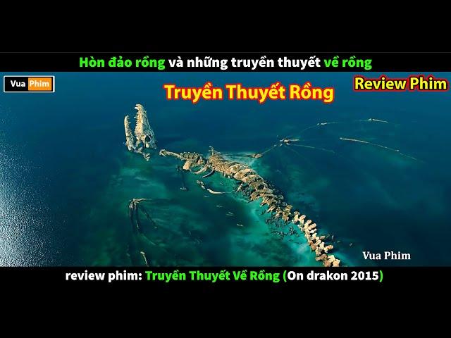 Vùng Đất Rồng Thiêng - review phim Truyền Thuyết Về Rồng