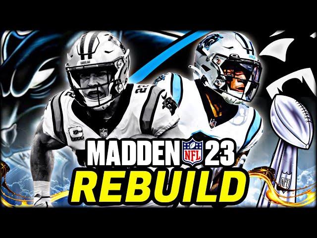 CAROLINA PANTHERS REALISTIC REBUILD! CHRISTIAN MCCAFFREY TRADED! - Madden 23 Franchise