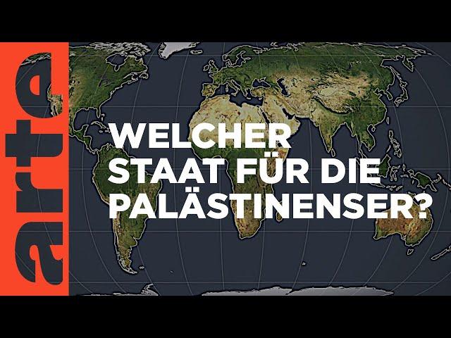 Welcher Staat für die Palästinenser? | Mit offenen Karten | ARTE