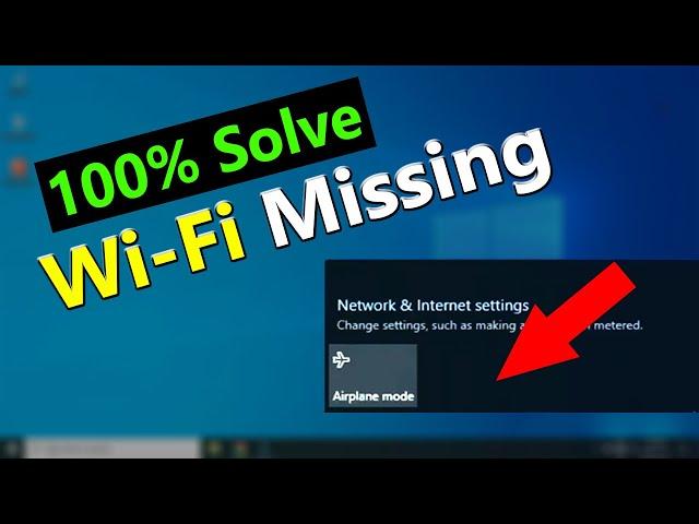 WiFi Not Showing in Windows 10 | How to Solve Wi-Fi Not Showing in Windows 10  |  Wi-Fi Not Showing