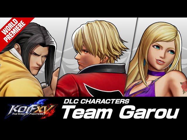 【ENG】KOF XV DLC｜TEAM GAROU｜Trailer