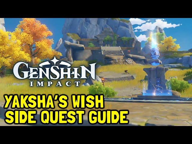 Genshin Impact Yaksha's Wish Side Quest Guide